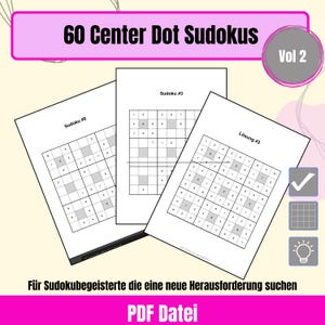May include: Three white paper sheets with Sudoku puzzles. The top sheet reads "60 Center Dot Sudokus" in black text. The bottom sheet has the text "PDF Datei". The image also includes the text "Vol 2".