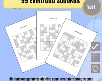 May include: Three printed Sudoku puzzles, including solutions, with the title "99 Even/Odd Sudokus Vol 1". The puzzles are on white paper with black numbers and gray shaded squares. Text at the bottom reads "PDF File".