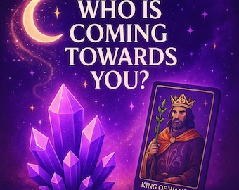 Psychic Tarot Reading | Who Is Coming Towards You? | Love and Intentions