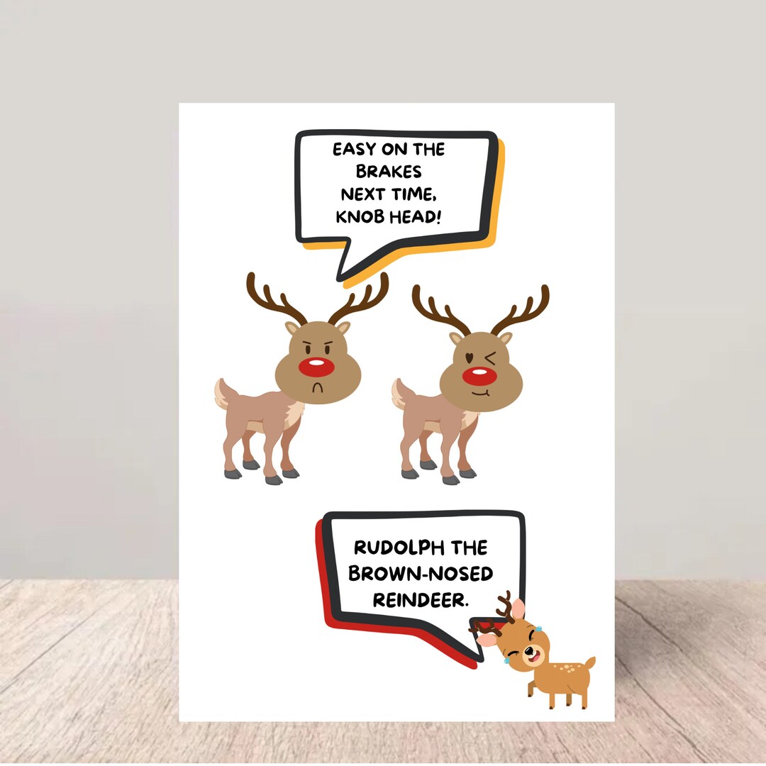 Christmas Card Ruddph Funny Christmas Card Rudolph the Brown Nose Reindeer - Etsy UK