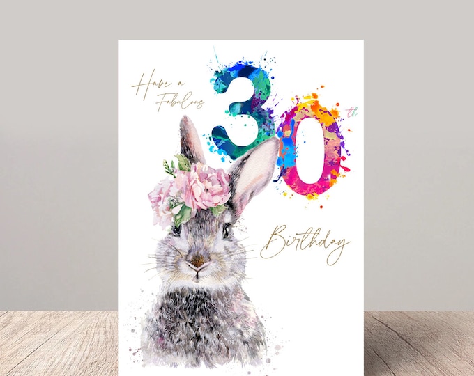 Featured listing image: Fabulous 30th Birthday Card Floral Hare