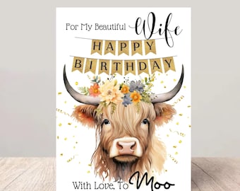 Highland Cow Wife Birthday Card - To My Beautiful Wife, Happy Birthday to Moo
