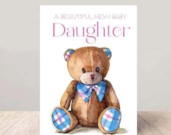 New Baby Daughter Greeting Card - Cute Teddy Bear Illustration - 5x7 Sustainable Card Stock - Congratulations
