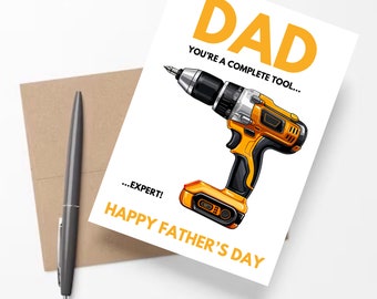 Funny Father's Day Card "Dad, You Are A Complete Tool...Expert"