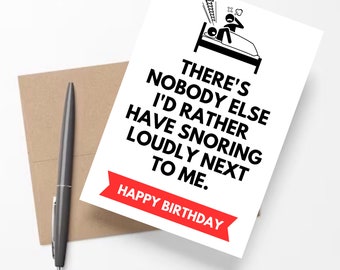 Funny Snoring Birthday Card For Husband or Wife