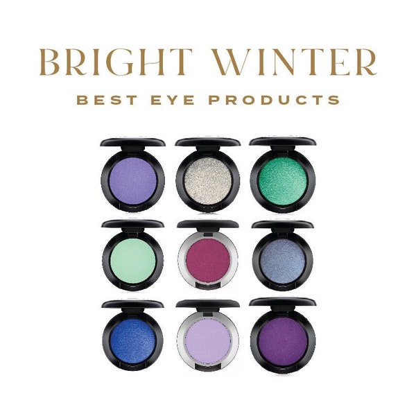 150+ Top-Rated Eye Makeup Guide For Bright Winters: MAC, Natasha Denona, Ilia, Urban Decay, Laura Mercier, Colourpop, Morphe and more!
