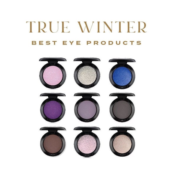 150+ Top-Rated Eye Makeup Guide For True/Cool Winters: MAC, Natasha Denona, Ilia, Urban Decay, Laura Mercier, Colourpop, Morphe and more!