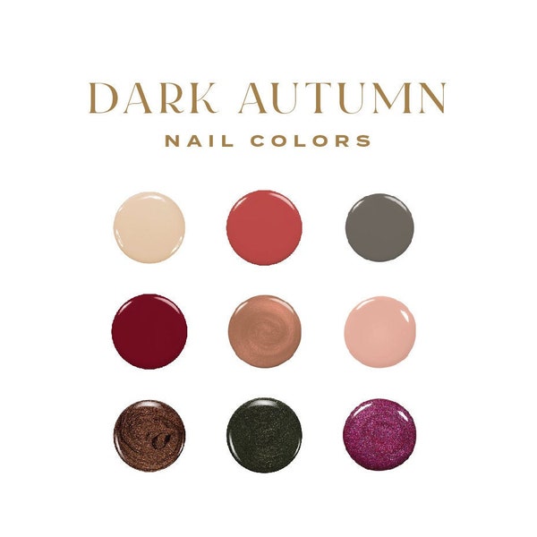 200+ Best Nail Polish Colors For Dark Autumns: Shades From Essie, OPI, Olive + June, Orly, Zoya, Clean Beauty Brands and More!