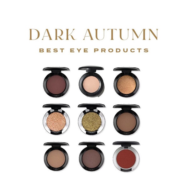 200+ Top-Rated Eye Makeup Guide For Deep/Dark Autumns: MAC, Natasha Denona, Thrive Causemetics, Ilia, Urban Decay, Laura Mercier, and more!