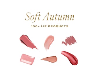 Peut inclure: Le texte Soft Autumn 150+ LIP PRODUCTS apparaît au-dessus de six échantillons de produits cosmétiques pour les lèvres dans des tons rose, pêche, mauve et rouge, montrant diverses textures crémeuses, brillantes et mates sur fond blanc.
