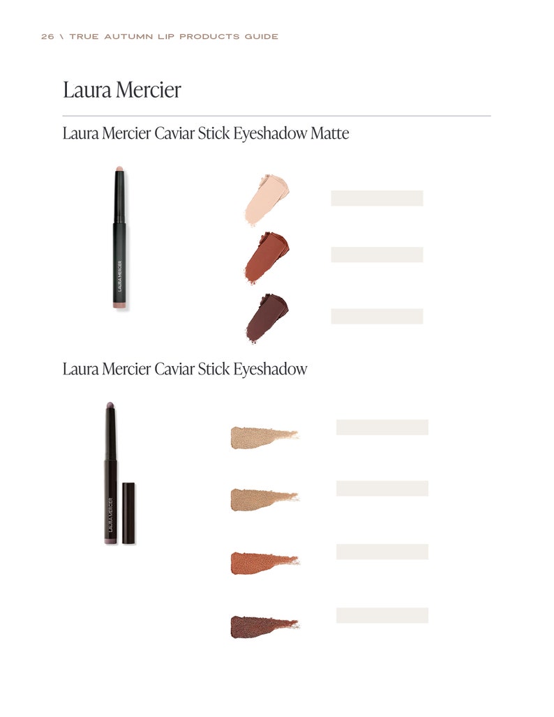 May include: A beauty guide page showcasing Laura Mercier products. It features text and images of Caviar Stick Eyeshadow Matte and Caviar Stick Eyeshadow, alongside colour swatches in different shades. The products are presented against a white backdrop.