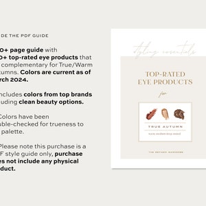 May include: A digital guide titled "TOP-RATED EYE PRODUCTS for True Autumn" in a neutral color scheme. The guide contains 50+ pages with 200+ top-rated eye products, colours from top brands, and clean beauty options.