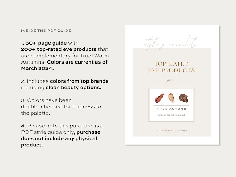 May include: A digital guide titled "TOP-RATED EYE PRODUCTS for True Autumn" in a neutral color scheme. The guide contains 50+ pages with 200+ top-rated eye products, colours from top brands, and clean beauty options.