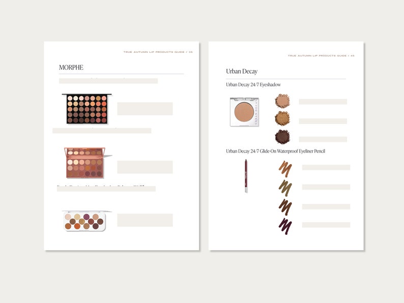 May include: A product guide page showcasing Morphe and Urban Decay makeup. Morphe displays eyeshadow palettes in diverse shades. Urban Decay features eyeshadow and eyeliner, with colour swatches. The text "TRUE AUTUMN LIP PRODUCTS GUIDE" is visible.