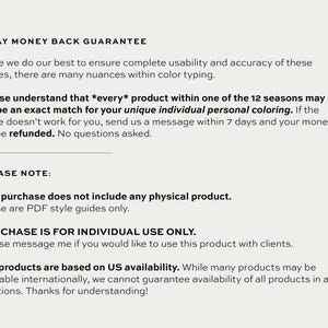 May include: Text-based guide explaining a 7-day money back guarantee for a digital product. The guide states that the product is for individual use only and does not include any physical product. It also mentions that the products are based on US availability.