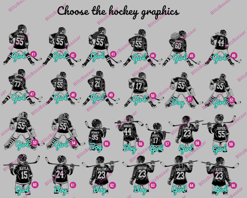 May include: A collection of hockey graphics featuring various players in black and white uniforms with different jersey numbers. The text "Choose the hockey graphics" is at the top. Each graphic is labeled with a name and the word "Girl" or "Boy".