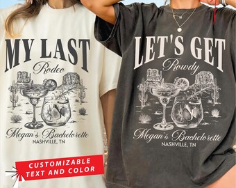 Custom Last Rodeo Bachelorette Shirt,Nashville Bachelorette Shirts