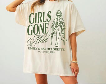 Girls Gone Mild Bachelorette Oversized Comfort Colors Shirt
