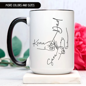 Personalized Dad Coffee Mug,You Hold My Hand,Dad Mug With Kids Names,Dad And Kids Hands Cup,Dad Gift From Kids,Dad Coffee Cup,dad gift mug