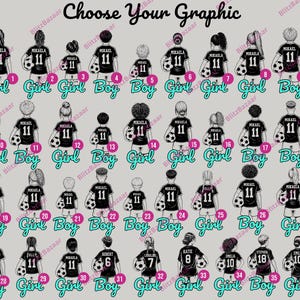 May include: A graphic featuring 36 illustrations of soccer players, each holding a ball and wearing a jersey with the number 11. The text "Choose Your Graphic" is at the top, with "Girl" or "Boy" labels below each player.
