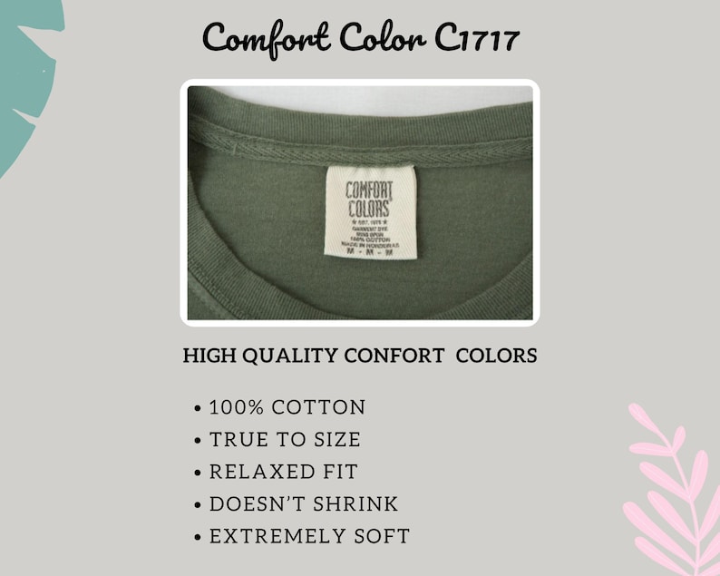 May include: An olive green t-shirt featuring a white interior neck label with the text Comfort Colors, Est. 1975, 100% Cotton, Made in Honduras, and size M. The image includes text listing features such as 100% cotton, true to size, and relaxed fit.