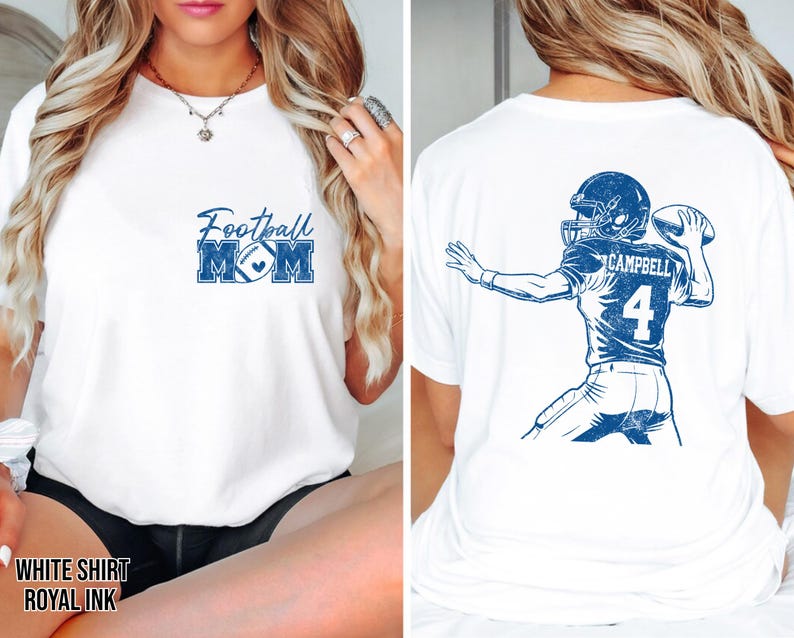 May include: A white t-shirt with royal blue ink graphics. The front features the text Football MOM with a football icon. The back displays a detailed illustration of a football player in a jersey with the name CAMPBELL and the number 4.