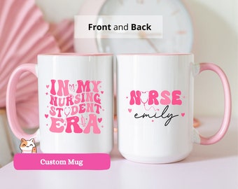 In My Nursing Student Era Mug,Personalized School Nurse Mug,Custom Nurse Coffee mug,Nurse Appreciation,Future Nurse Gift,Registered Nurse