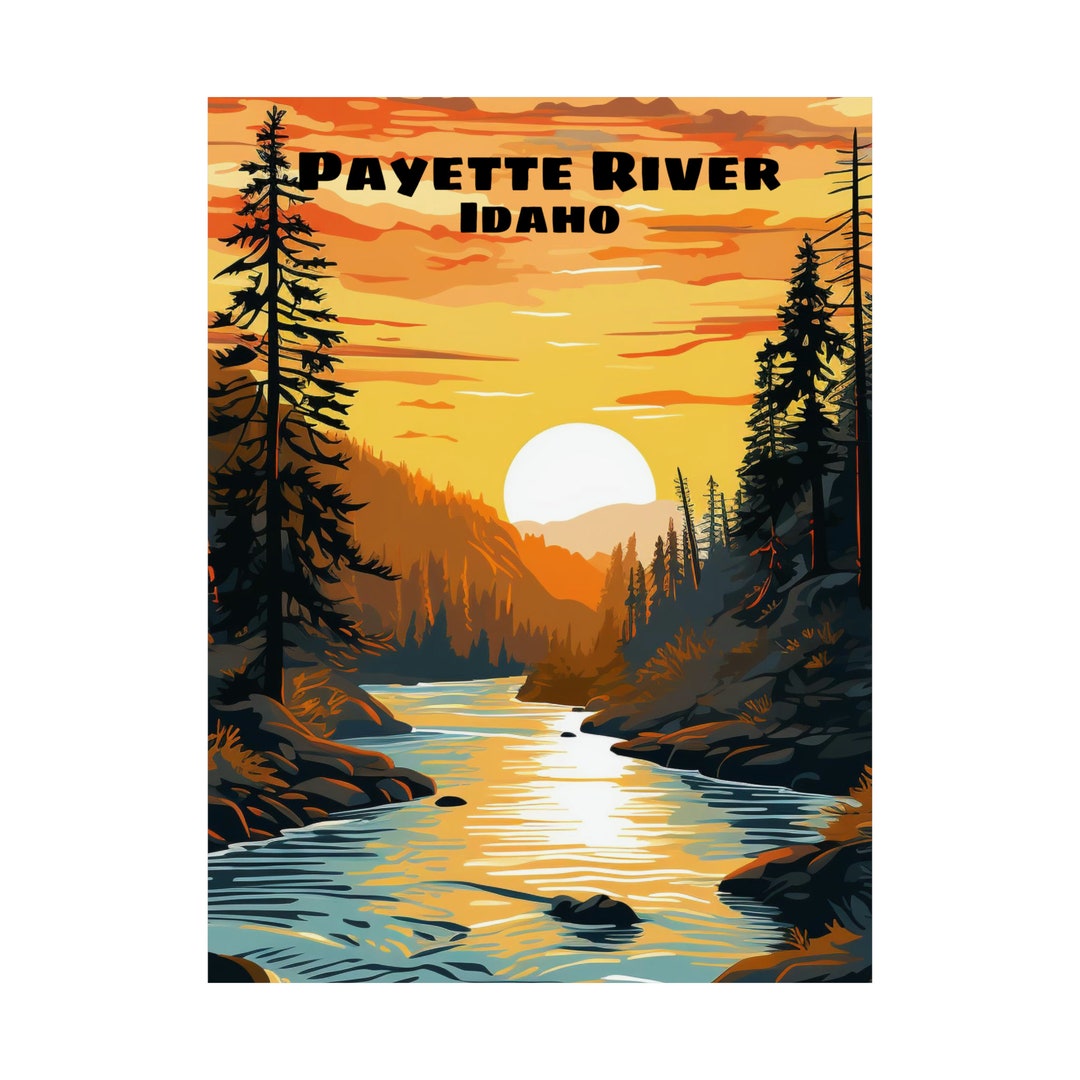 Payette River Idaho Poster 16 Fly Fishing, Whitewater Rafting