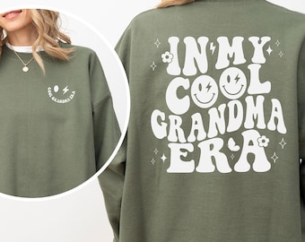 In My Cool Grandma Era Sweatshirt | Geschenk für Oma | Muttertagsgeschenk | Geschenk für Oma| Oma Sweatshirt | Grandma Sweatshirt |Cool Oma