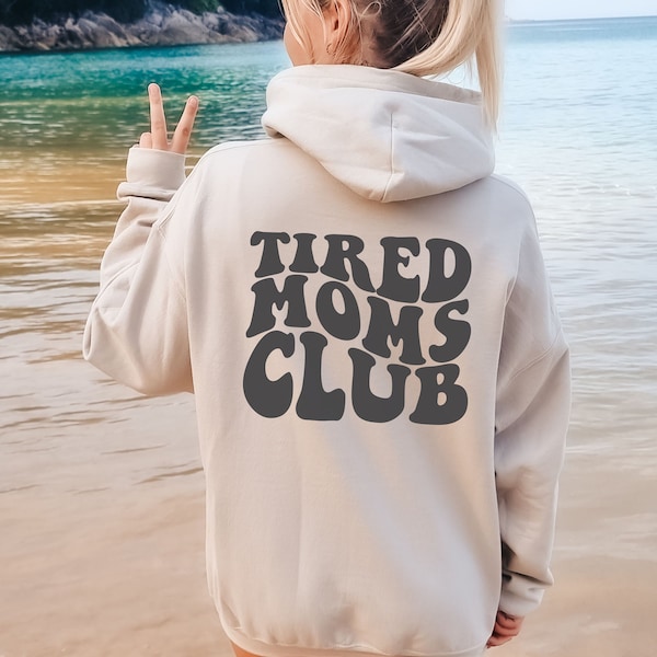 Tired Moms Club Hoodie | Geschenk für Mama | Muttertagsgeschenk | Geschenk zur Geburt | Mama Hoodie | Mom Hoodie | Weihnachtsgeschenk