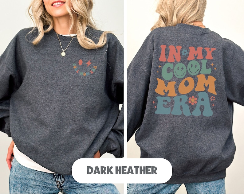 In My Cool Mom Era Sweatshirt Geschenk für Mama Muttertagsgeschenk Geschenk zur Geburt Mama Sweatshirt Mom Sweatshirt Cool Mom Bild 4