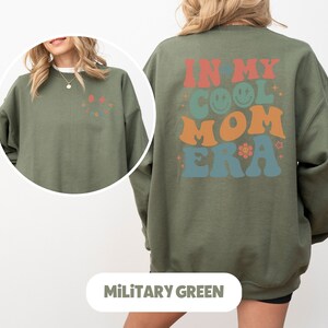 In My Cool Mom Era Sweatshirt Geschenk für Mama Muttertagsgeschenk Geschenk zur Geburt Mama Sweatshirt Mom Sweatshirt Cool Mom Bild 5