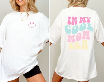 In My Cool Mom Era Club T-Shirt | Geschenk für Mama | Muttertagsgeschenk | Geschenk zur Geburt | Mama T-Shirt | Tired Shirt | Mom Shirt |