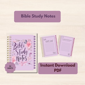 May include: A lilac spiral-bound notebook with the text "Bible Study Notes" and floral illustrations. Two smaller notebooks are also visible. The image includes the text "Instant Download PDF." The main notebook has 50 sheets.