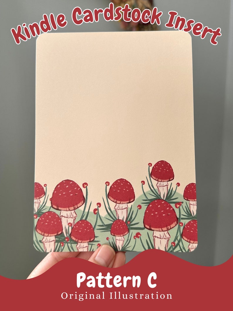 May include: A cream-colored cardstock insert with a red and green mushroom pattern. The text "Pattern C" is printed in red at the bottom of the insert. The text "Original Illustration" is printed in red below the text "Pattern C".