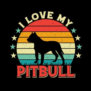 I Love My Pitbull : Unveiling My Love for this Amazing Breed, Layered Cut File SVG + PNG + JPEG + Eps + Ai + Pdf Clip Art & Image File