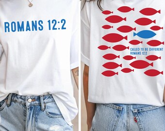 Romans 12:2 Called to be Different Shirt - Hoodie - Sweatshirt, Front / Back Printed