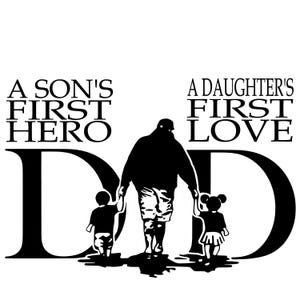 Papa: Der erste Held eines Sohnes, die erste Liebe einer Tochter, Schichtschnittdatei SVG + PNG + GiF + JPEG