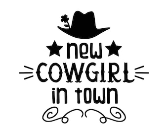 Nieuwe Cowgirl in de stad, Cricut Design Cut File SVG + PNG + JPEG + Ai + Eps + Pdf + Dxf-afbeeldingsbestanden