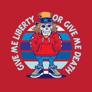 Dê-me a liberdade ou dê-me a morte, Tio Sam, arquivo de corte de design Cricut SVG + PNG + JPG + AI + arquivos de imagem EPS