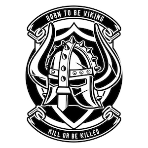 Né pour être viking, combattant viking, tuer ou être tué, fichier de coupe Cricut Design en couches SVG + PNG + JPG + Eps + fichiers image clip art et IA