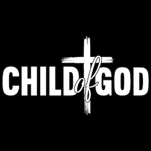 Kind Gottes, Cricut Design Cut Dateien SVG + PNG + Ai + Eps + Jpg + Dxf Digitale Bilddateien