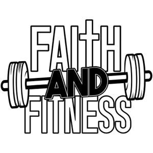 Glaube und Fitness, Cricut Design Schnitt Dateien SVG + PNG + Eps + Jpg + Dxf Digitale Bilddateien