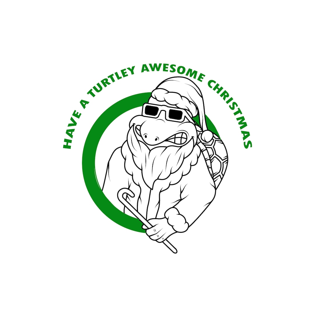 Have a Turtley Awesome Christmas Cricut Design Cut File SVG Etsy