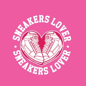 Sneakers Lover, Cricut Design Schnitt Datei SVG + PNG + JPG + Eps Digitale Bilddateien