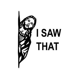 Jesús, vi eso, archivos de corte en capas SVG + PNG + JPEG + Gif Cricut Design Space