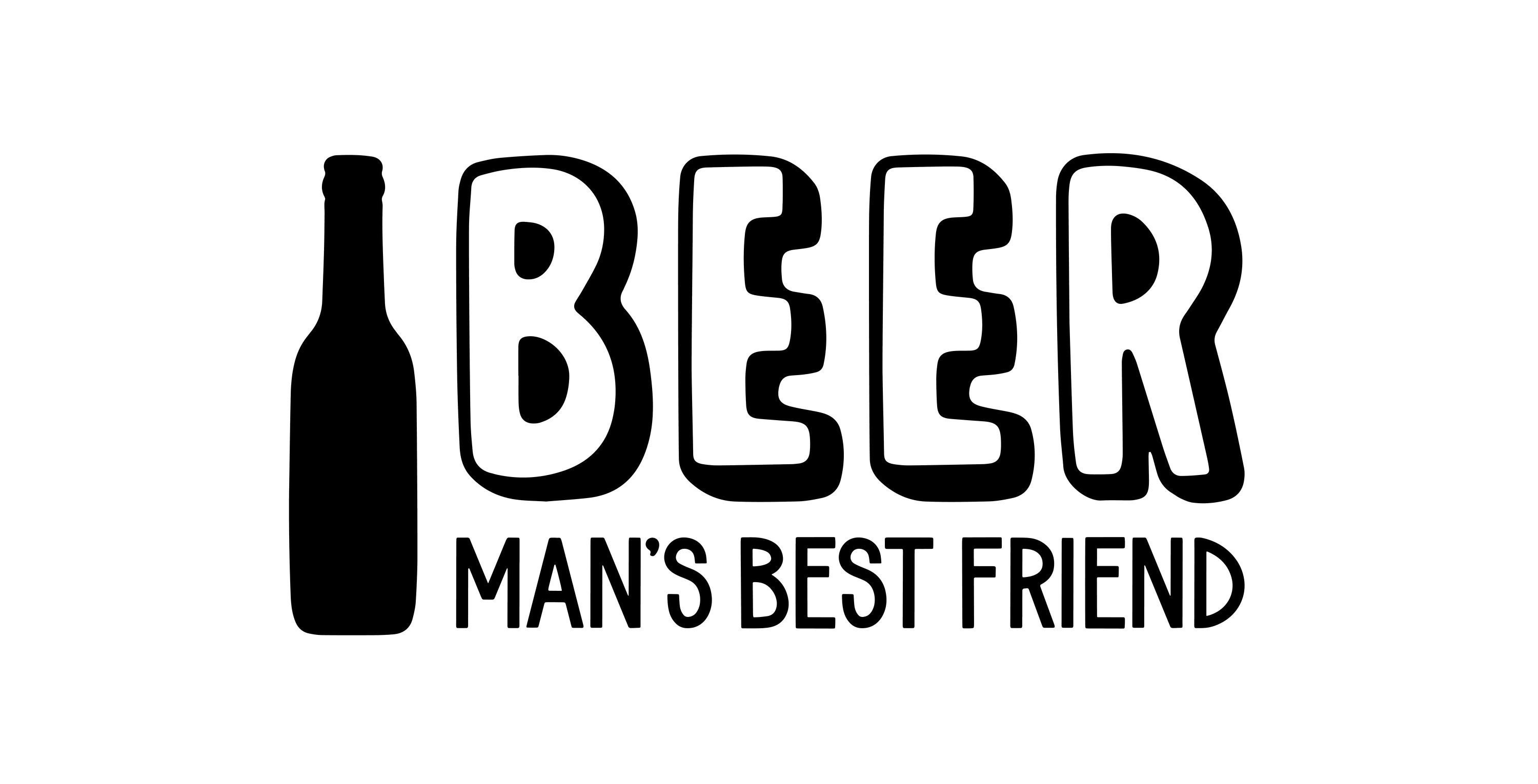 Beer Man's Best Friend, Funny Beer Quote, Layered Cricut Design Cut