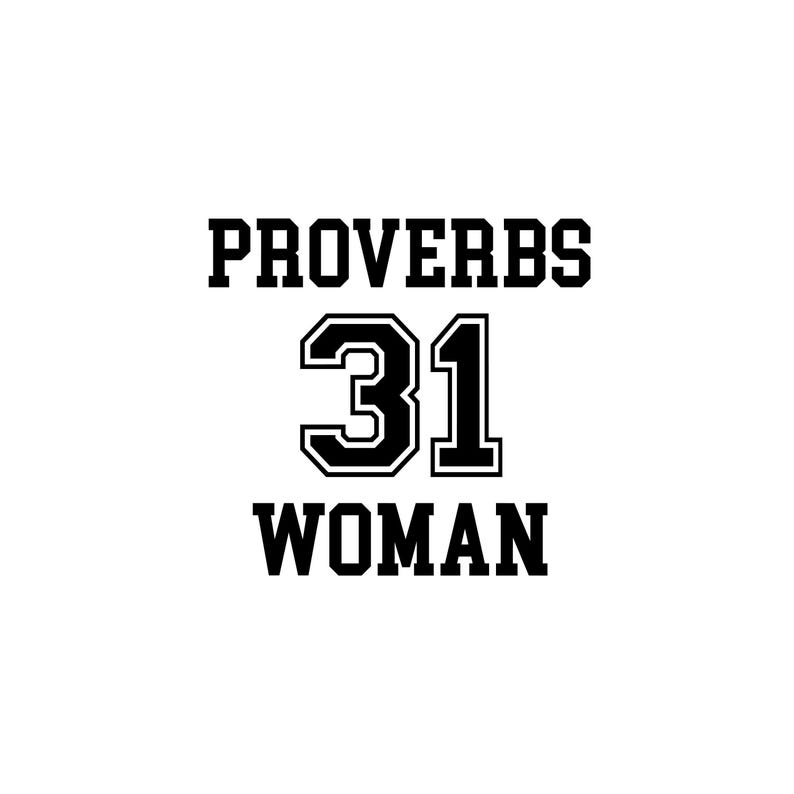 Proverbs 31 Woman, Cut Files SVG + PNG + JPG + GIF Cricut Design Image Files