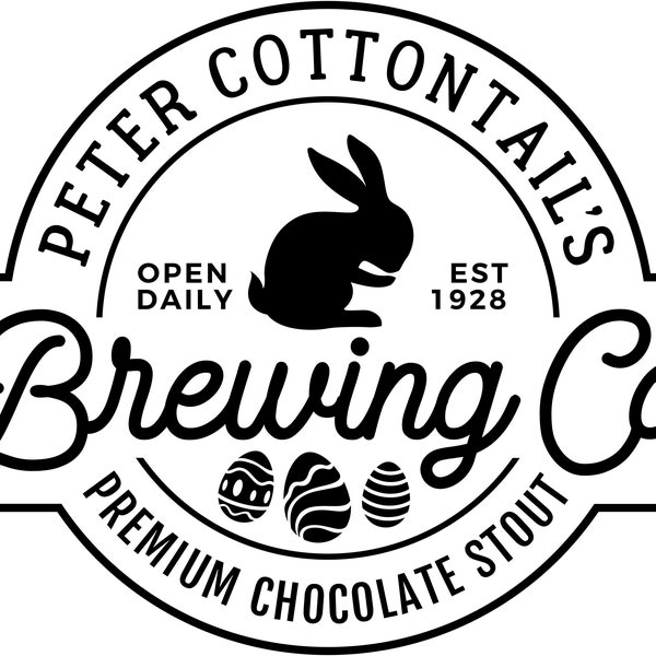 Peter Cottontail's Brewing Co. Premium Chocolate Stout, Layered Cricut Design Cut File SVG + PNG + JPEG + Ai + Eps Clip Art & Image File