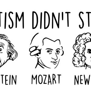 L'autisme n'a pas arrêté Einstein, Mozart, Newton, fichiers coupe Cricut SVG + PNG + JPEG + GiF image 2